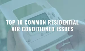 featured-10-most-common-houston-area-ac-issues